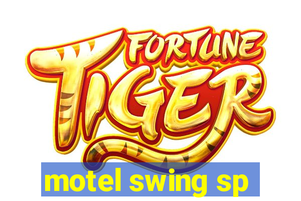 motel swing sp